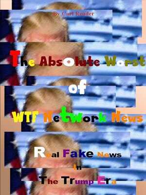 cover image of The Absolute Worst of WTF Network News
